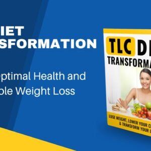 The TLC Diet Transformation