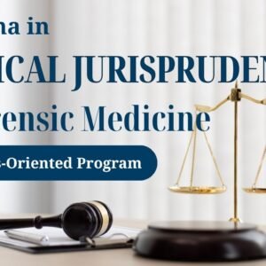 Diploma in Medical Jurisprudence & Forensic Medicine