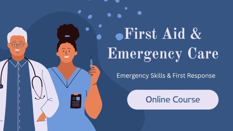 First Aid & Emergency Care