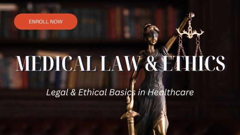 Medical Law & Ethics